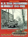 U.S.Tank Destroyers in Combat, 1941-1945
