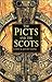 The Picts and the Scots