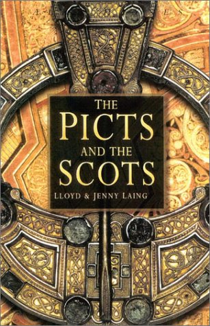 The Picts and the Scots (Paperback)