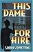 This Dame for Hire