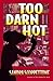 Too Darn Hot