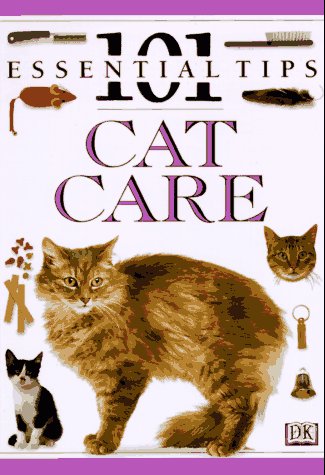 Cat Care: 101 Essential Tips (Paperback)