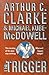 The Trigger by Arthur C. Clarke