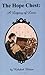 The Hope Chest: A Legacy of...