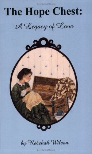 The Hope Chest: A Legacy of Love (Paperback)
