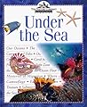 Under the Sea (Nature Company Discoveries Libraries) Under the Sea (Nature Company Discoveries Libraries)