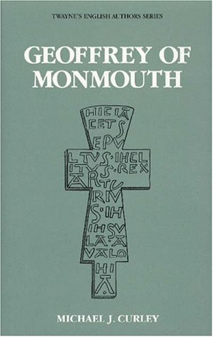 Geoffrey of Monmouth (Twayne's English Authors Series)