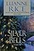 Silver Bells by Luanne Rice