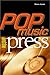 Pop Music And The Press (Sound Matters)