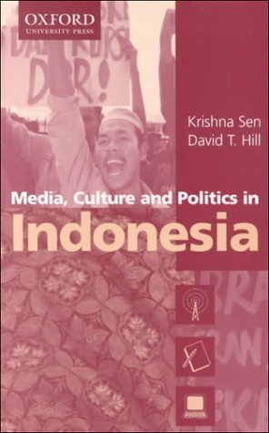 Media, Culture and Politics in Indonesia (Paperback)