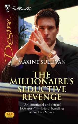 The Millionaire's Seductive Revenge (Australian Millionaires, #1)