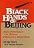 Black Hands of Beijing: Liv...