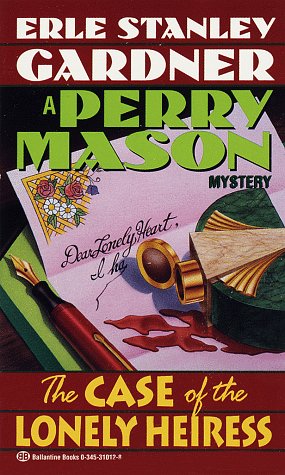 The Case of the Lonely Heiress (Perry Mason, #31)