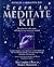 Learn to Meditate Kit [With 4 Audio Cassettesn]