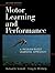 Motor Learning and Performa...