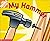 My Hammer by Kimberly Weinberger