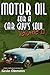 Motor Oil For a Car Guy's Soul Volume II
