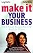 Make it Your Business