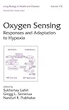 Oxygen Sensing: Responses and Adaption to Hypoxia (Lung Biology in Health and Disease)