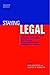 Staying Legal: A Guide to Issues and Practice for Users and Publishers of Electronic Resources
