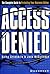 Access Denied: The Complete...