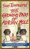 The Growing Pains of Adrian Mole by Sue Townsend