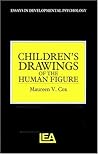 Children's Drawings of the Human Figure (Essays in Developmental Psychology)