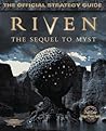 Riven: The Sequel to Myst: The Official Strategy Guide (Secrets of the Games Series)