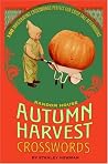 Random House Autumn Harvest Crosswords (Vacation) Random House Autumn Harvest Crosswords (Vacation)