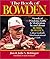 The Book of Bowden (Potent "Quotables)