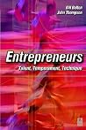 Entrepreneurs: Talent, Temperament, Technique Entrepreneurs: Talent, Temperament, Technique