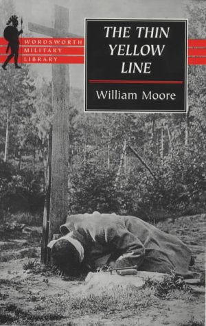 The Thin Yellow Line (Wordsworth Military Library)