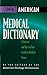 Compact American Medical Dictionary: A Concise and Up-To-Date Guide to Medical Terms