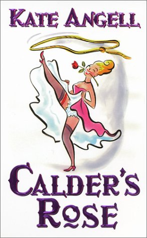 Calder's Rose (Paperback)
