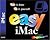 Easy Imac: See It Done, Do It Yourself