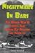 Nightmare in Bari: The World War II Liberty Ship Poison Gas Disaster and Coverup