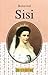 Beloved Sisi. Englische Ausgabe.