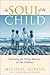 The Soul of the Child: Nurt...