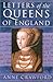 Letters of the Queens of England by Anne Crawford Letters of the Queens of England by Anne Crawford