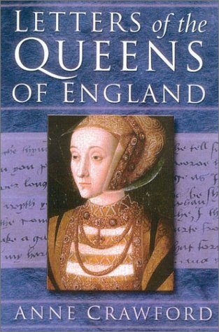 Letters of the Queens of England (Paperback)