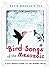 Bird Songs of the Mesozoic:...