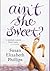 Ain't She Sweet by Susan Elizabeth Phillips