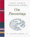 Life's Little Treasure Book on Parenting