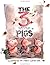 Three Little Pigs