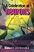 A Celebration of Neurons: An Educator's Guide to the Human Brain