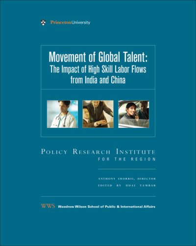 Movement of Global Talent: The Impact of High Skill Labor Flows from India and China (Paperback)