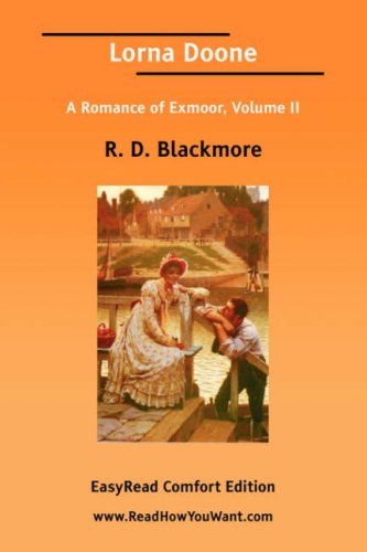 Lorna Doone a Romance of Exmoor, Volume II (Paperback)