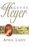 April Lady by Georgette Heyer
