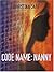 Code Name: Nanny (SEAL and Code Name, #5)