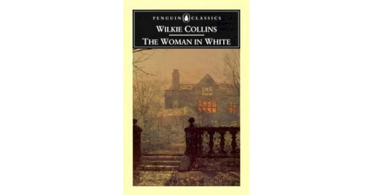 The Woman in White by Wilkie Collins